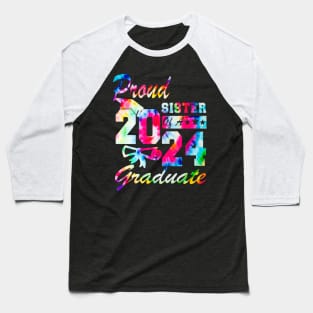 Tie Dye Proud sister of a 2024 Graduate Class of 2024 Senior Baseball T-Shirt